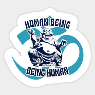 Buddha Om Human Being Being Human Sticker